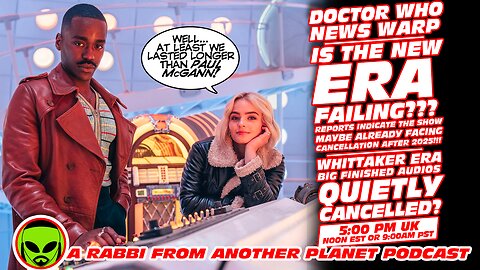 Doctor Who News Warp: Is The New Era Already Failing??? Whittaker Era Big Finish Audios Cancelled???