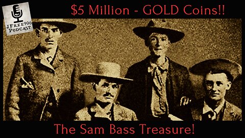 Amazing New Leads In The Sam Bass Treasure!