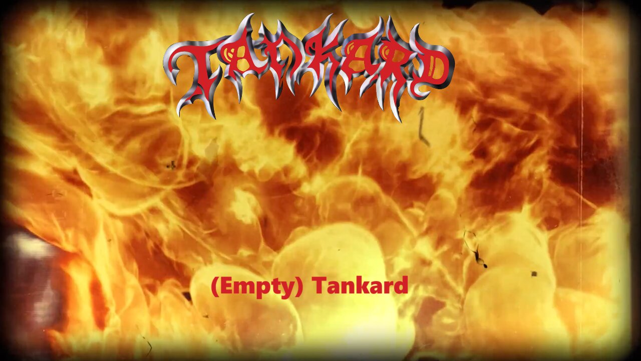 Tankard - (Empty) Tankard (Official Music Video)