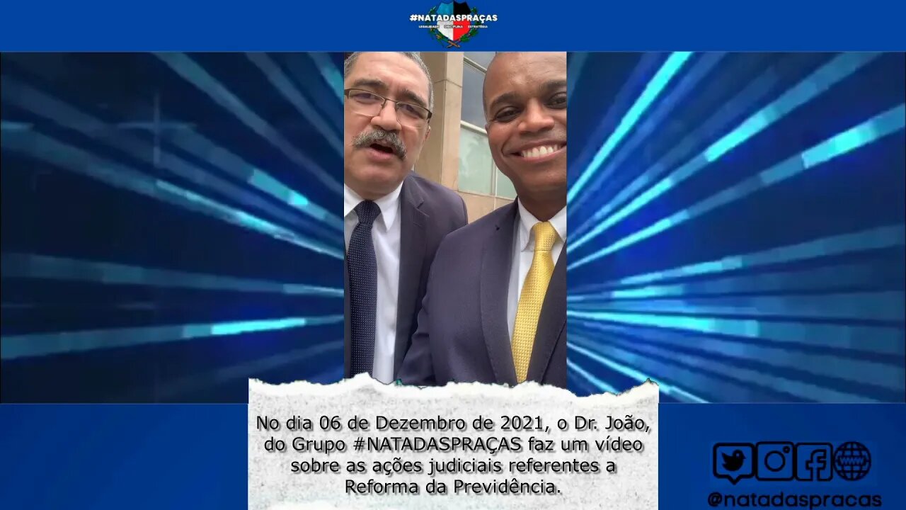 No dia 06/12/21, o o Dr. João, do Grupo #NATADASPRAÇAS faz um vídeo sobre a Reforma da Previdência.