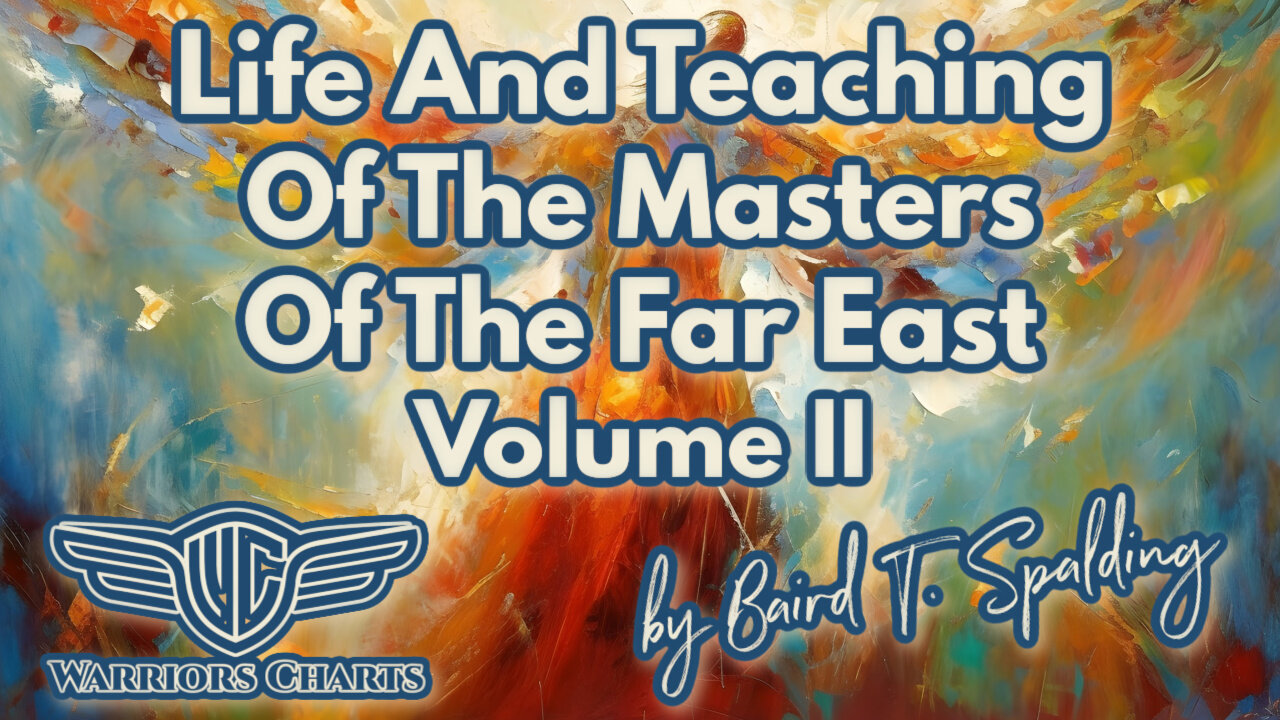 Chapter 3, Life and Teaching Of The Masters Of The Far East, Vol 2