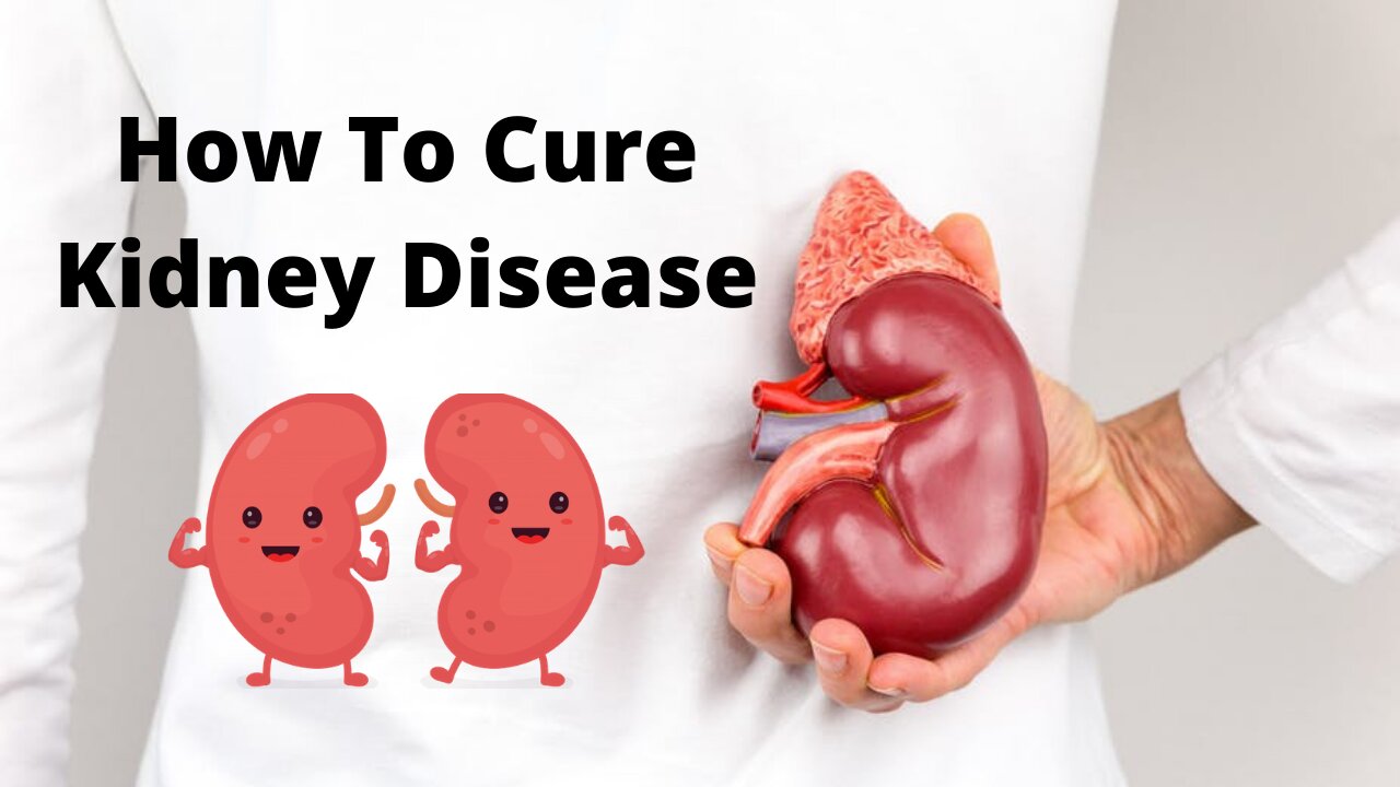 How To Cure Kidney Disease Without Dialysis