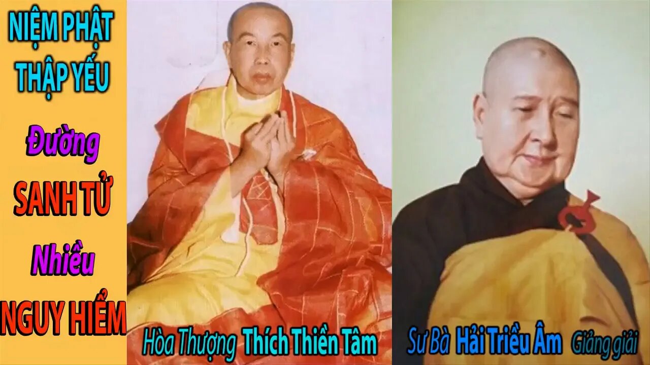 Đường SANH TỬ Nhiều NGUY HIỂM | Sư Bà HẢI TRIỀU ÂM giảng