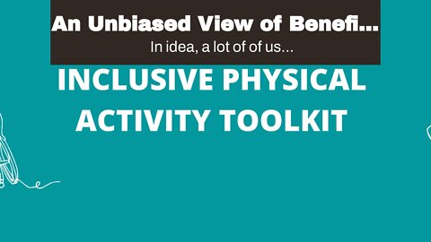 An Unbiased View of Benefits of Physical Activity