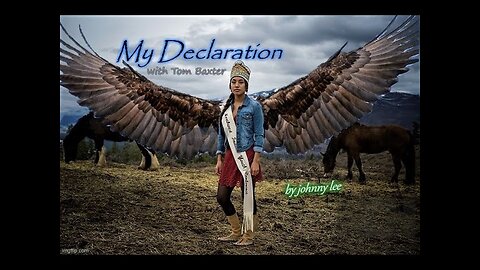 My Declaration (with Tom Baxter)