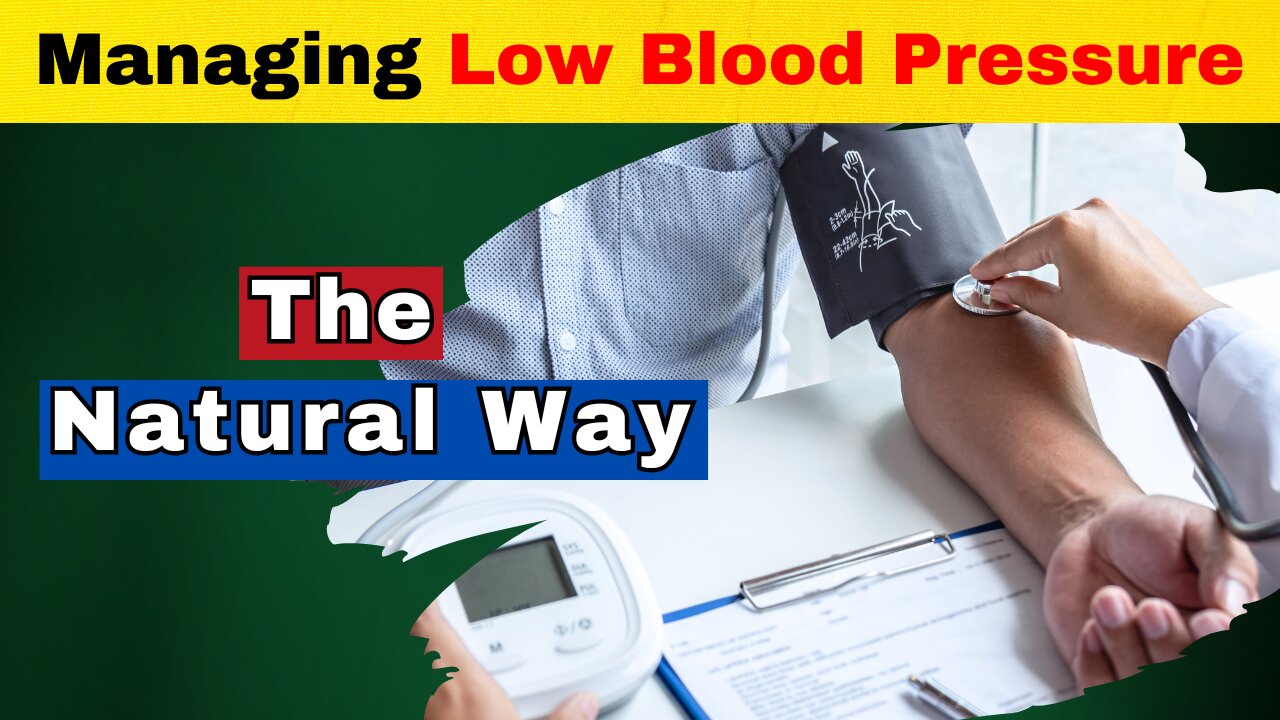 Natural Remedy For Managing Low Blood Pressure