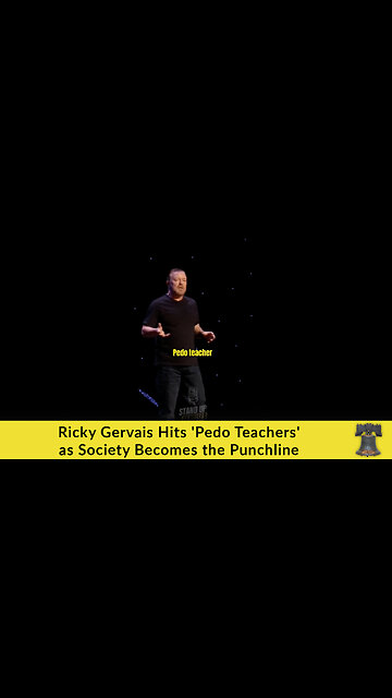 Ricky Gervais Hits 'Pedo Teachers' as Society Becomes the Punchline