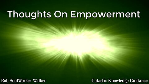 Thoughts On Empowerment