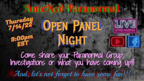 Open Panel Night 7/14/22