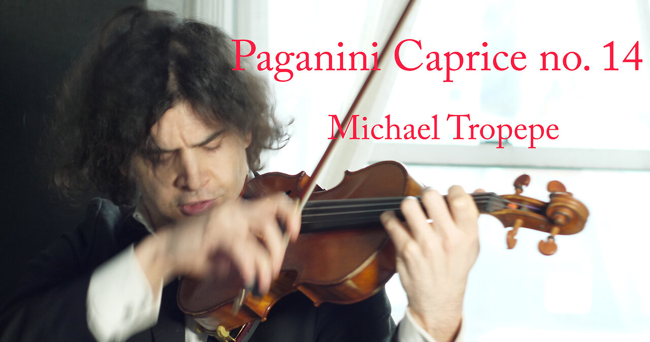 Paganini Caprice no. 14 - Michael Tropepe