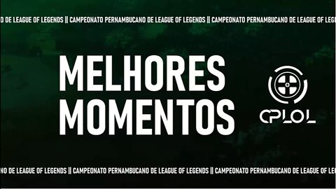 Melhores Momentos da Semana 3 - CPLOL 2022