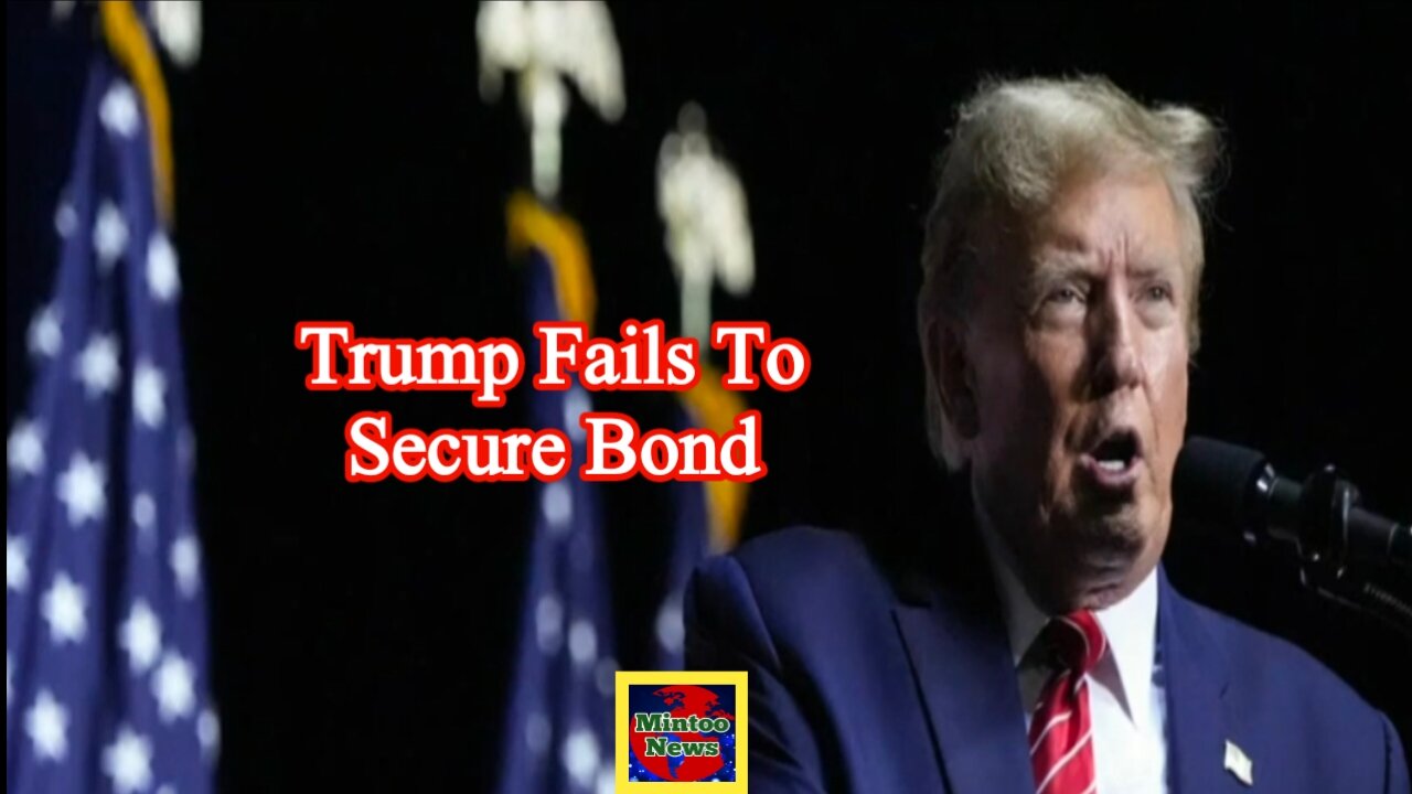 Trump fails to secure $464 million bond