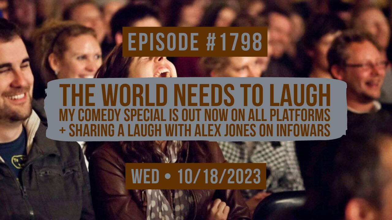 Owen Benjamin | #1798 The World Needs To Laugh - My Comedy Special Is Out Now On All Platforms + Sharing A Laugh With Alex Jones On Infowars