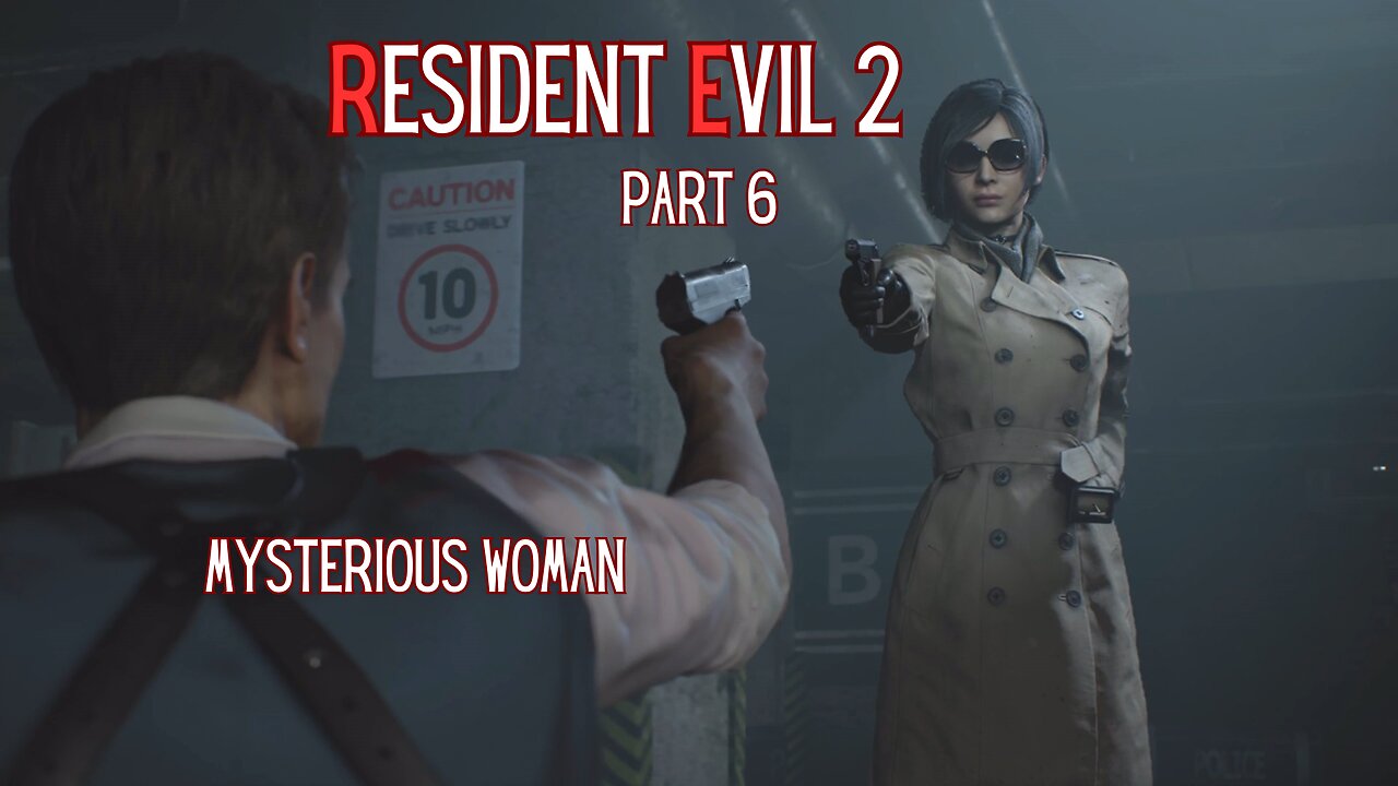 Resident Evil 2 Remake Part 6 - Mysterious Woman