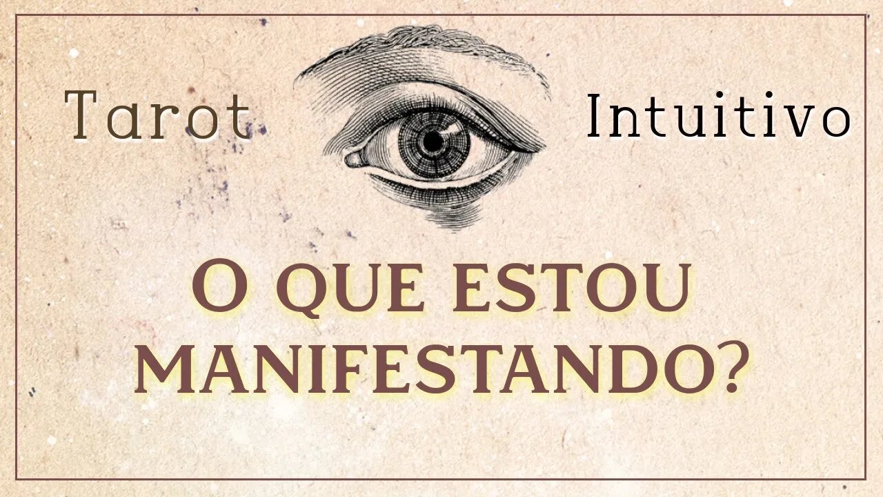 🌟 O QUE VOCÊ ESTÁ MANIFESTANDO NA SUA VIDA? 🌠 ✴︎TAROT INTUITIVO✴︎