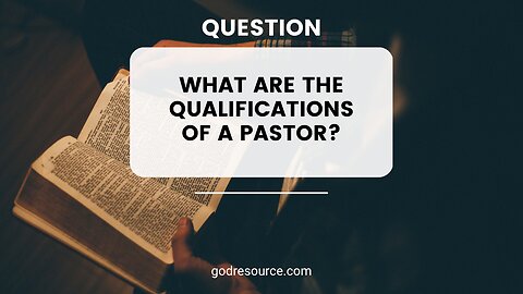 What Are the Qualifications of a Pastor? | The Sword Drill Podcast