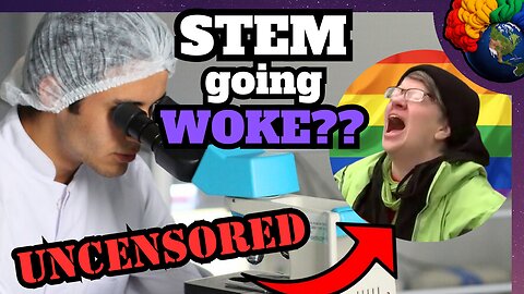 Social Justice STEM Education?? - CLOWN NEWS #1 - UNCENSORED!