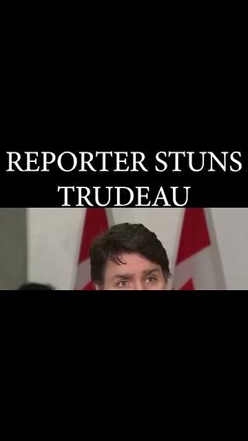 Trudeau SHORT CIRCUITS when told his base HATES HIM by Reporter! #shorts
