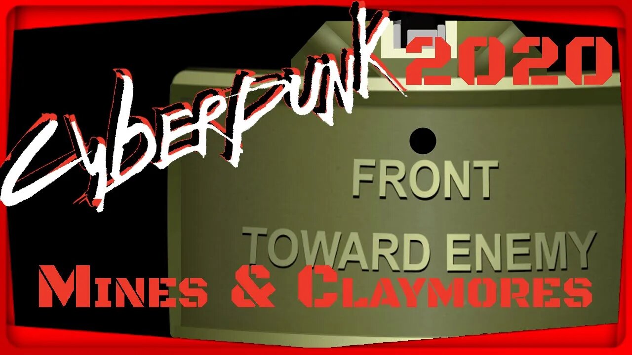 Cyberpunk 2020 LAND MINES & CLAYMORES! Core Rules - Cyberpunk 2077 Lore!