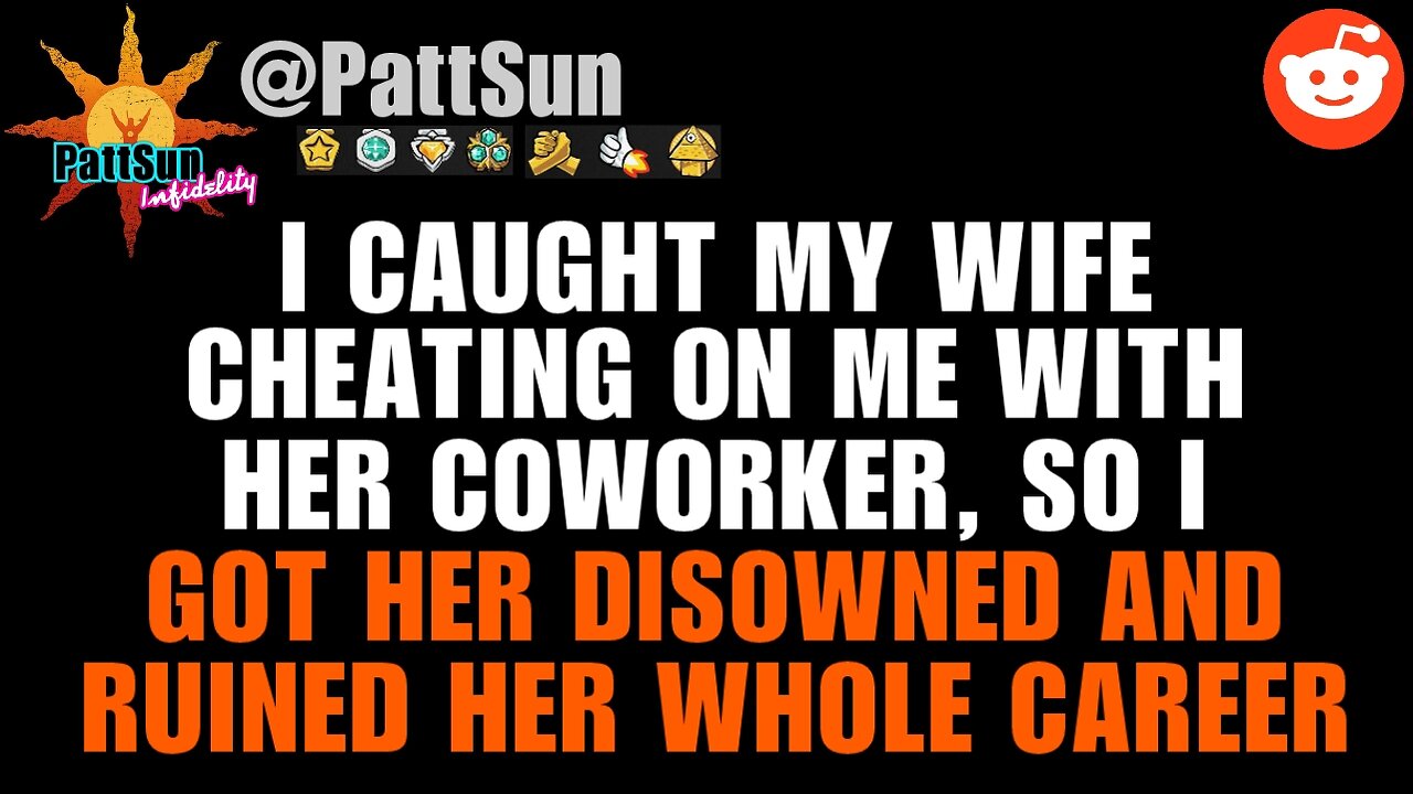 Wife was CHEATING ON ME with a coworker, so I got her disowned by her family and ruined her career