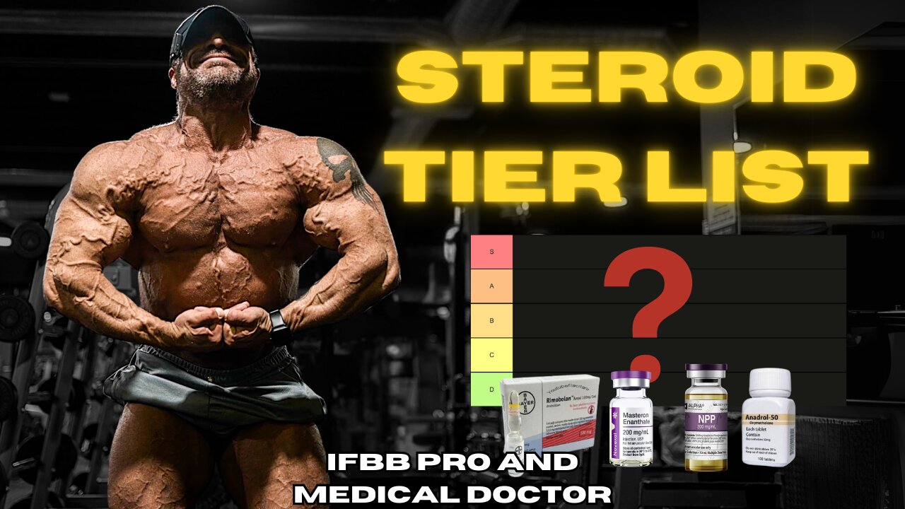 The Anabolic Steroid Tier List