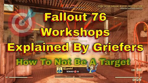 Fallout 76 Workshops Explained By Griefers