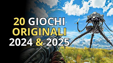 TOP 20 Videogiochi ORIGINALI E INNOVATIVI 2024 & 2025