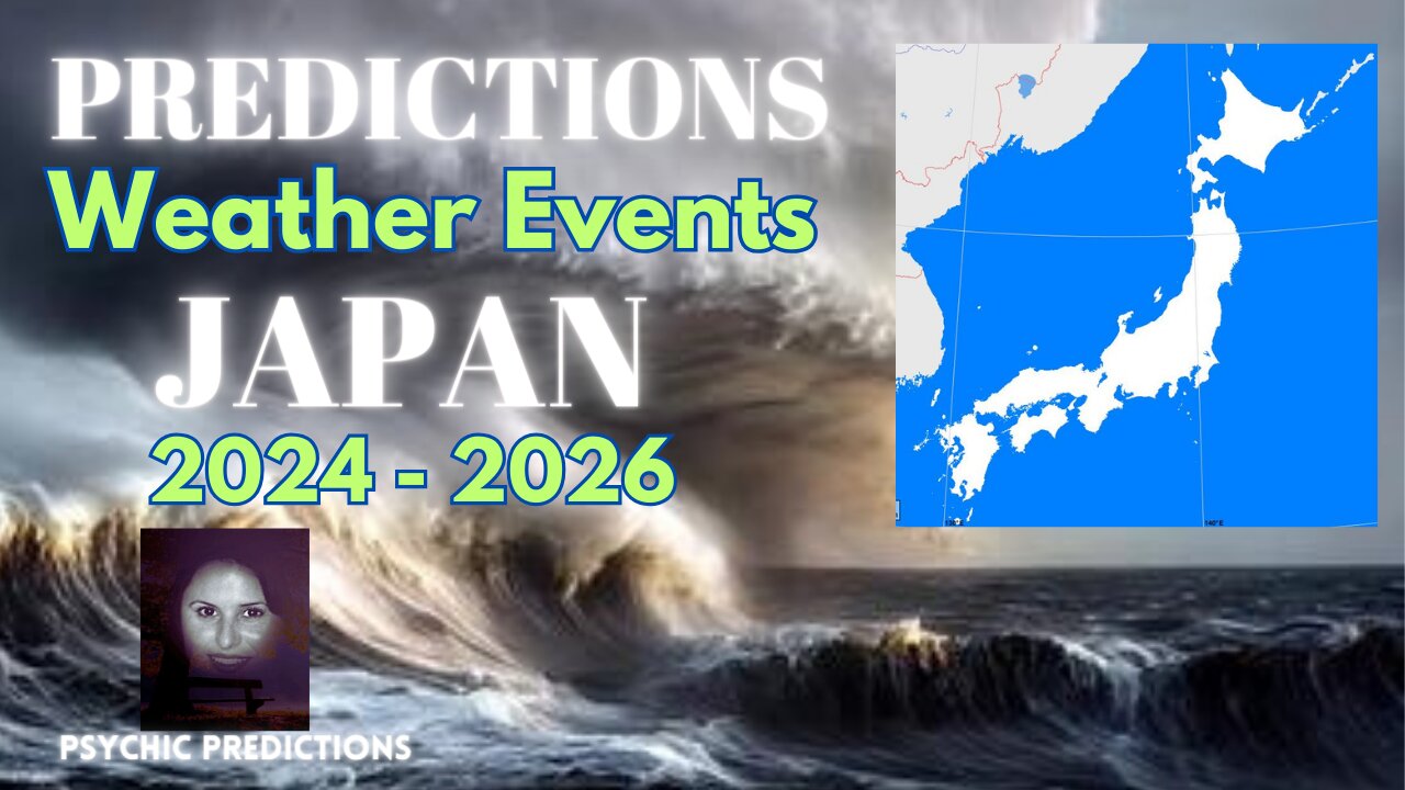 PREDICTIONS - WEATHER EVENTS JAPAN