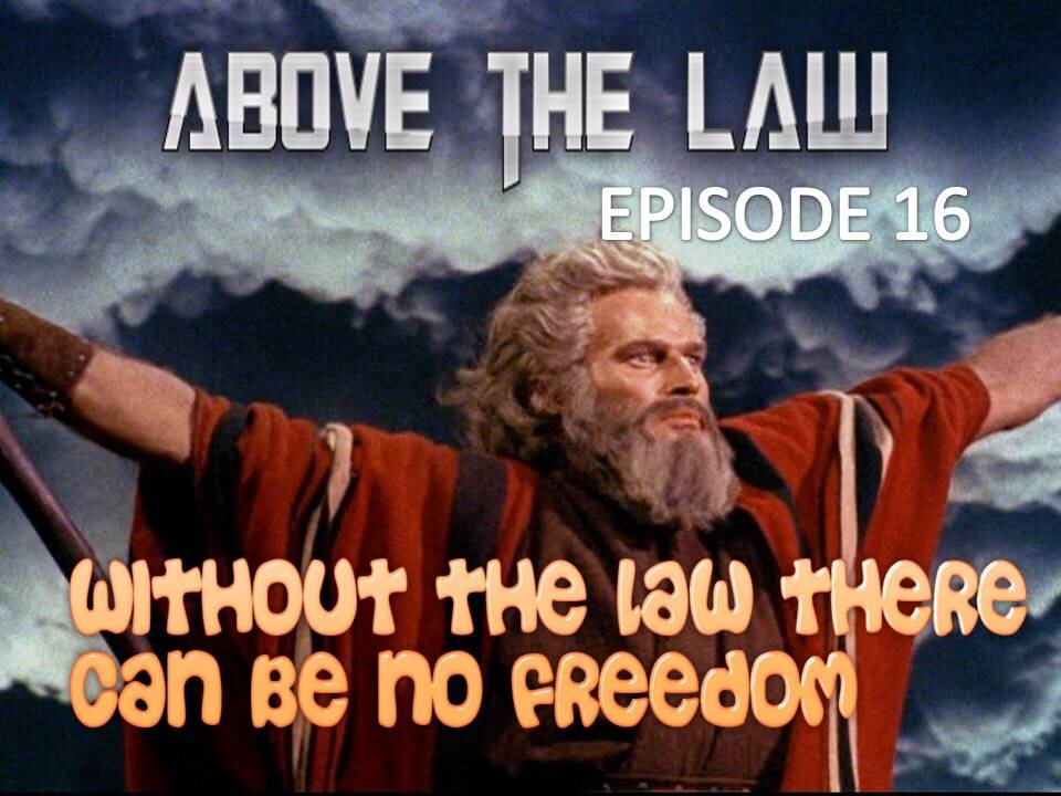 Above the law episode 16( what is Torah)