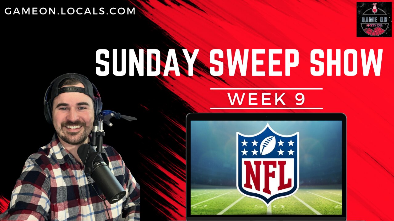 Sunday Sweep Show: NFL Week 9 Best Bets