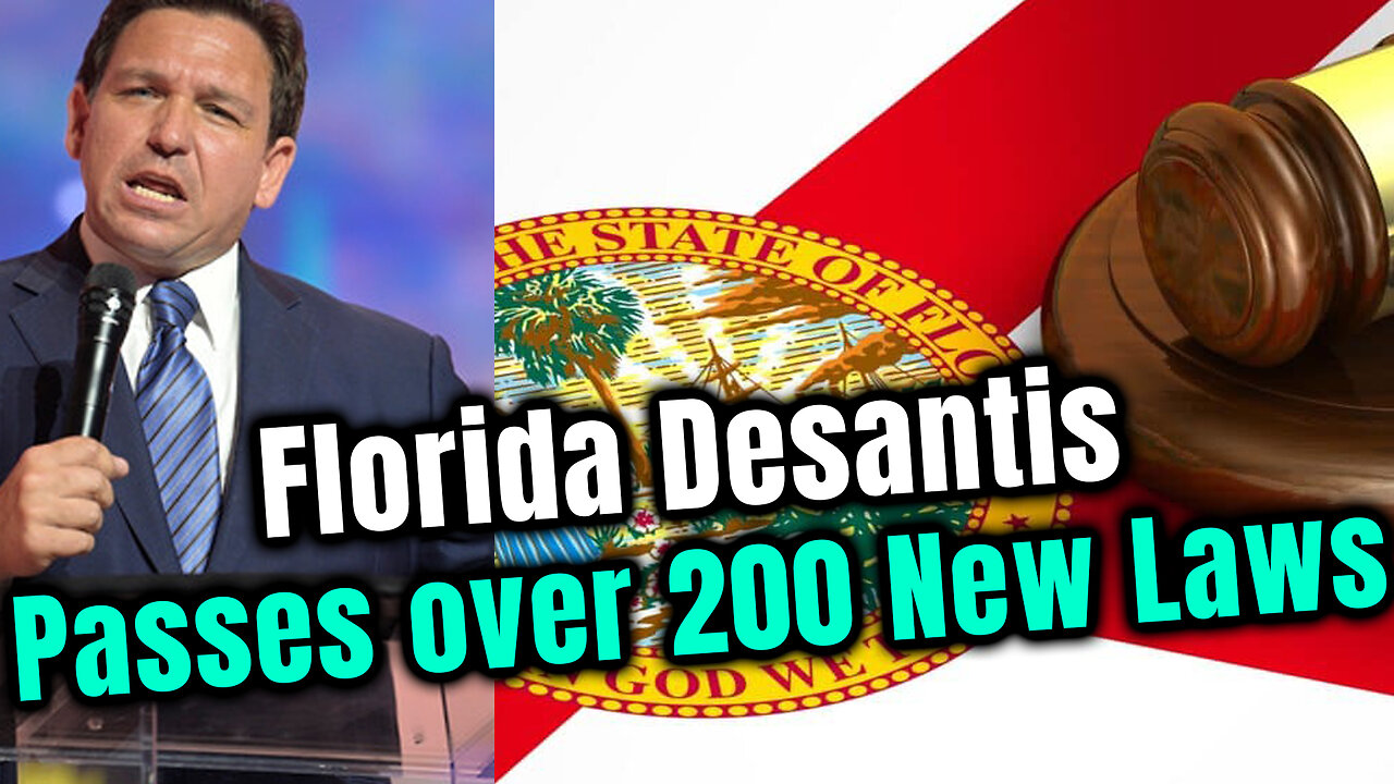 🌐Florida has 200 New Laws passed - DeSantis changing Florida for good or worst⚖️
