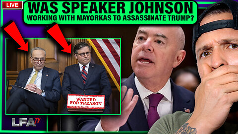 PRESIDENT TRUMP ASSASSINATION INVESTIGATION WHY IS SPEAKER JOHNSON PROTECTING MAYORKAS? | MATTA OF FACT 7.18.24 2pm EST