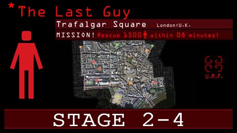 The Last Guy: Stage 2-4 - Trafalgar Square, UK (no commentary) PS3