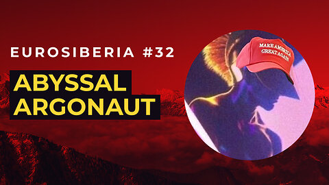 Abyssal Argonaut — Eurosiberia #32