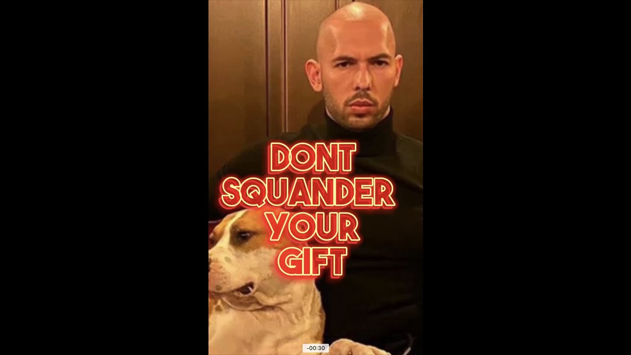 DON’T SQUANDER YOUR GIFT