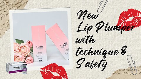 Plump Lips - Technique and Safety