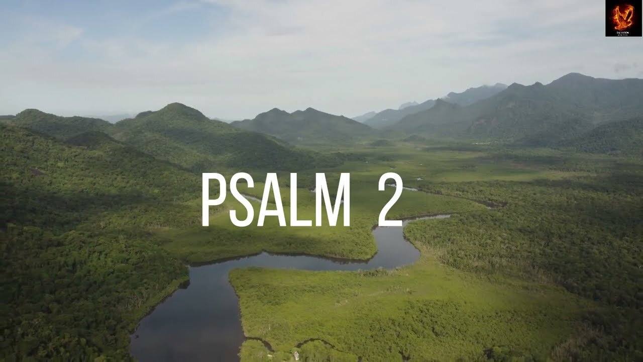 Psalm 2 -(Bible Reading with Scripture/Words)