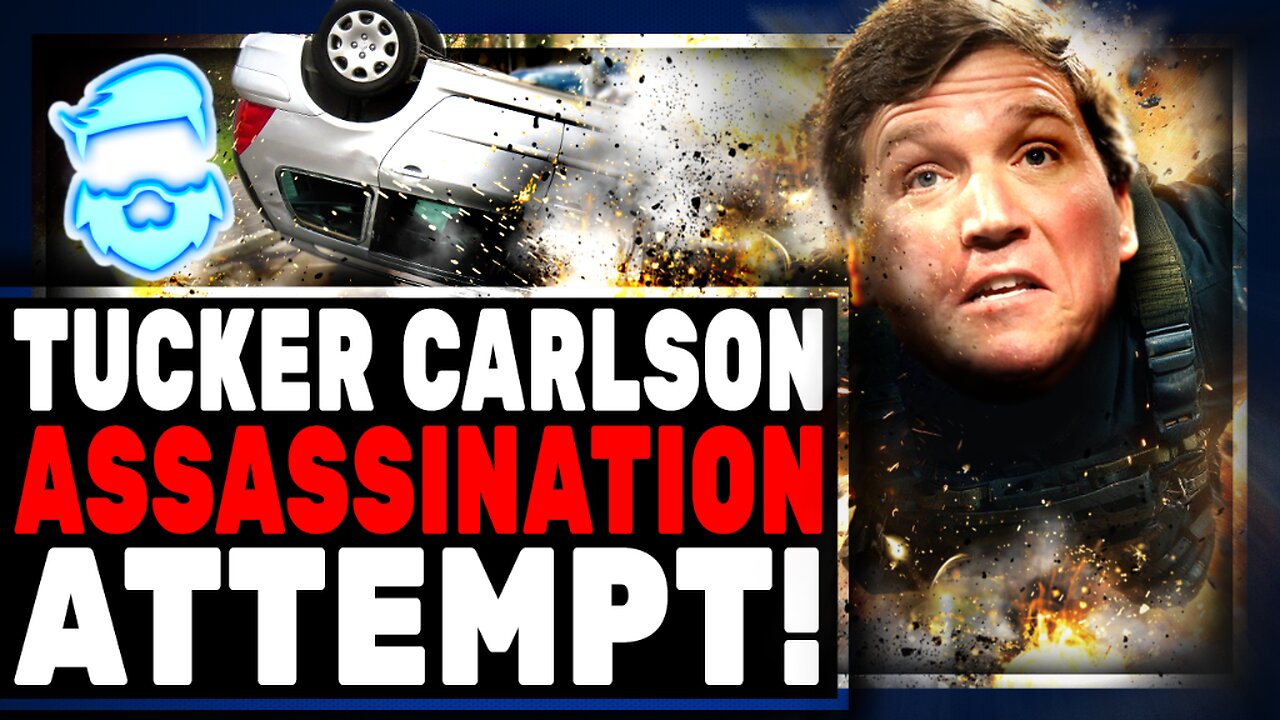 Tucker Carlson Life In DANGER? This Is INSANE & The Media MELTDOWN Is On!