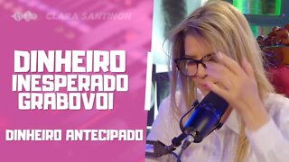 DINHEIRO INESPERADO/DINHEIRO ANTECIPADO - GRABOVOI