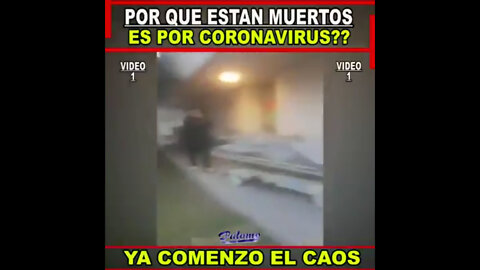 Mueren por coronavirus o los matan directamente?¿... VEA Y SAQUEN SUS PROPIAS CONCLUSIONES.....