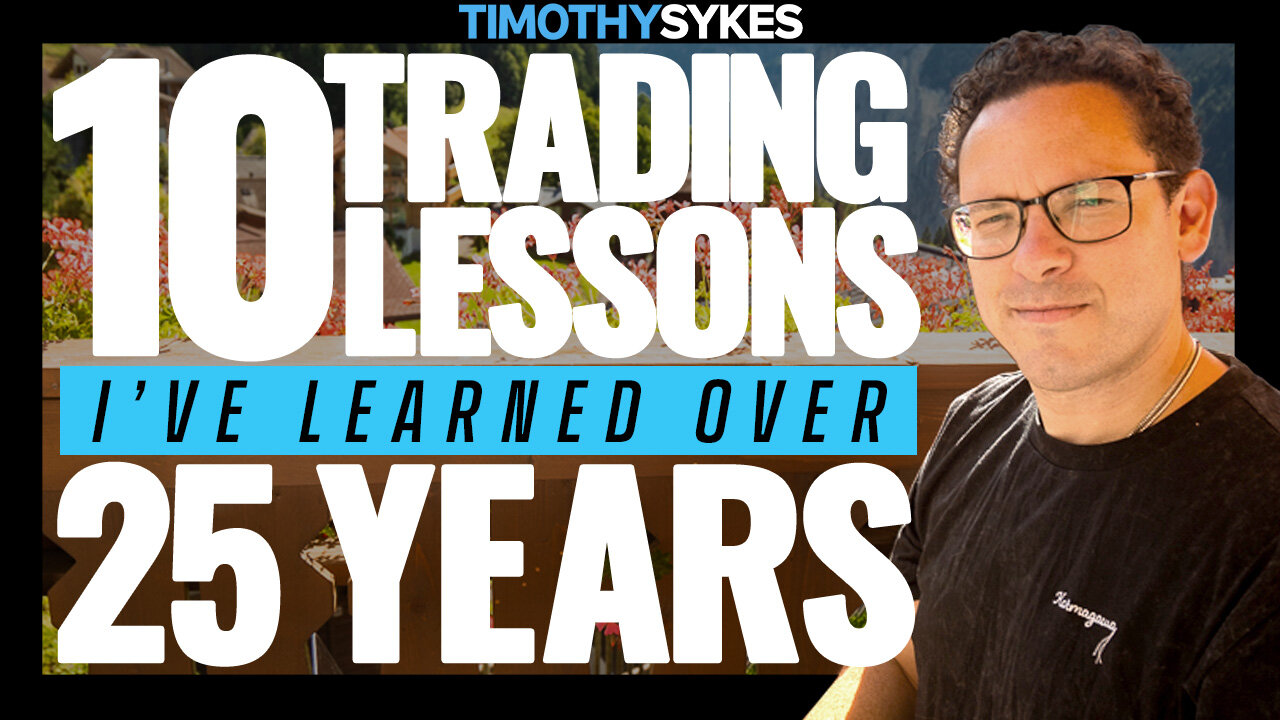 10 Trading Lessons I’ve Learned Over 25 Years