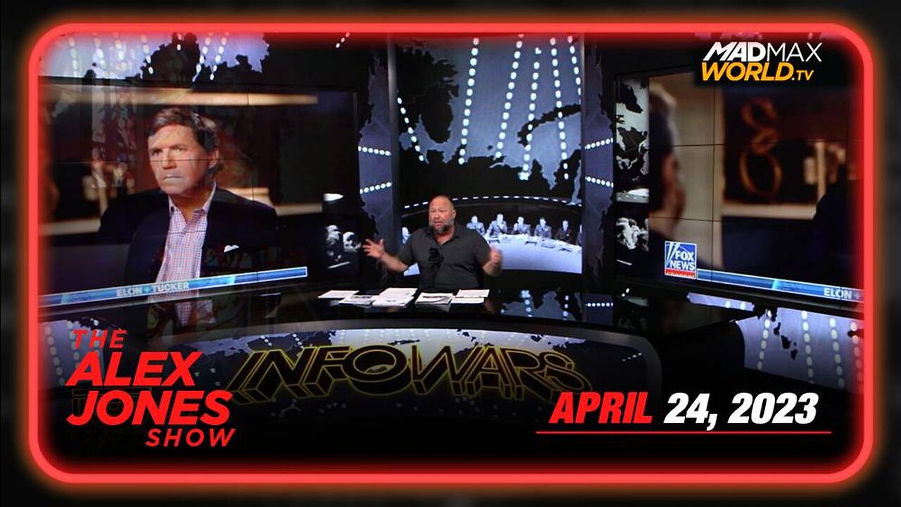 The Alex Jones Show MONDAY FULL SHOW 04/24/23