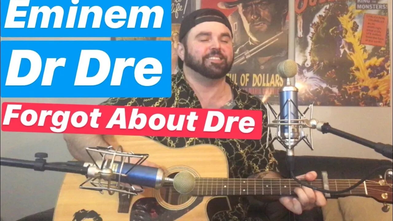 Eminem & Dr Dre - Forgot About Dre (Acoustic Remix)