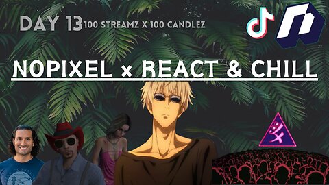 100 Candlez x 100 Streamz | Day 13 | Matrix & Chill