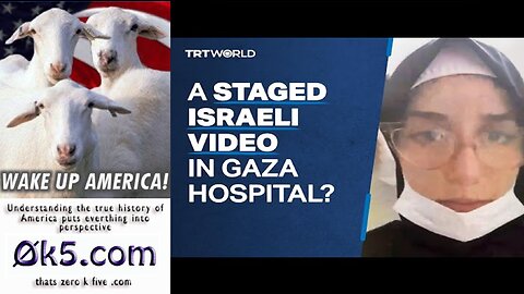 Was the video of a 'Palestinian nurse' criticising Hamas in Al Shifa Hospital staged?