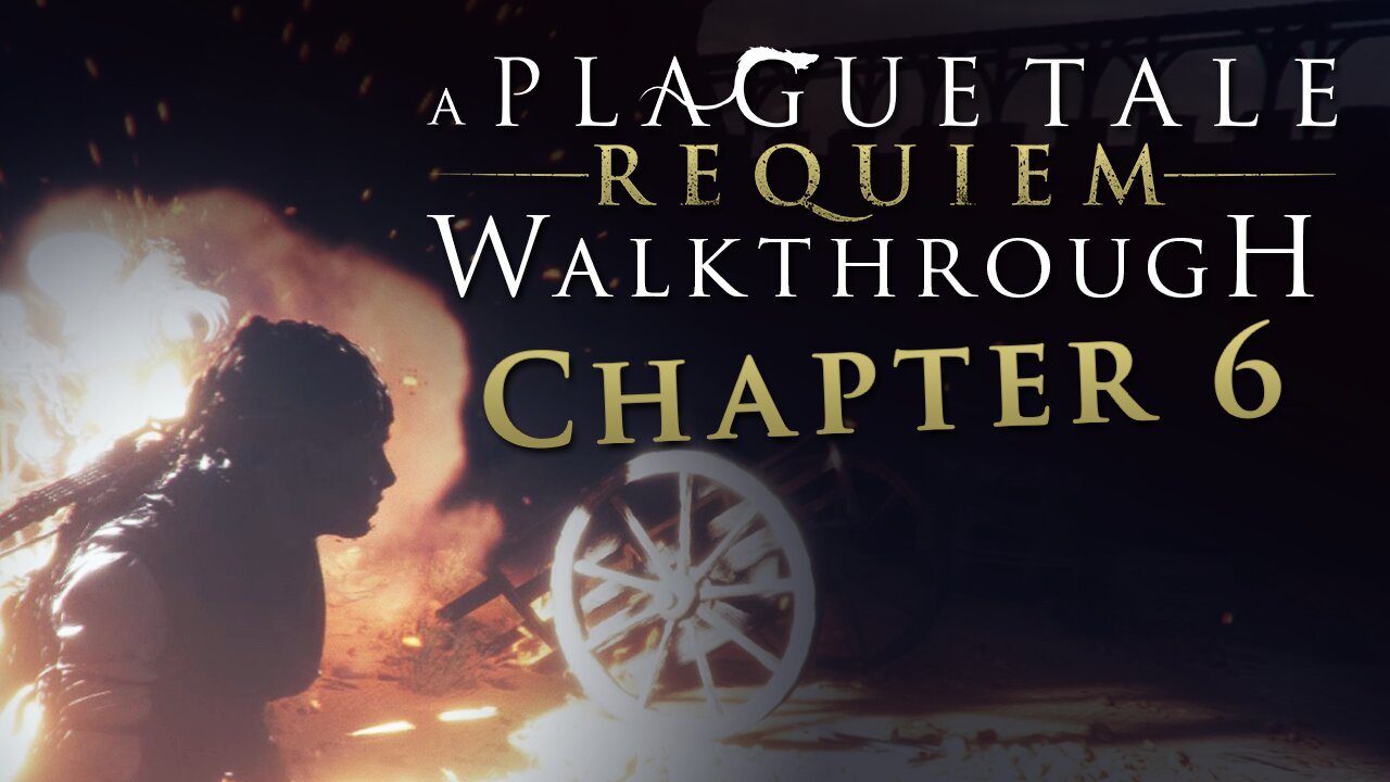 A Plague Tale: Requiem Walkthrough - Chapter 6: Leaving All Behind, All Collectibles Hard Difficulty