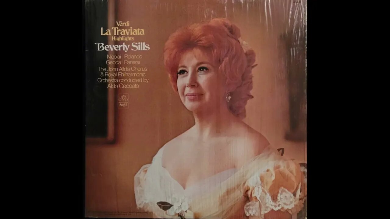 Beverly Sills, Aldo Ceccato, John Alldis Chorus & Royal Philharmonic Orchestra Verdi La Traviata H