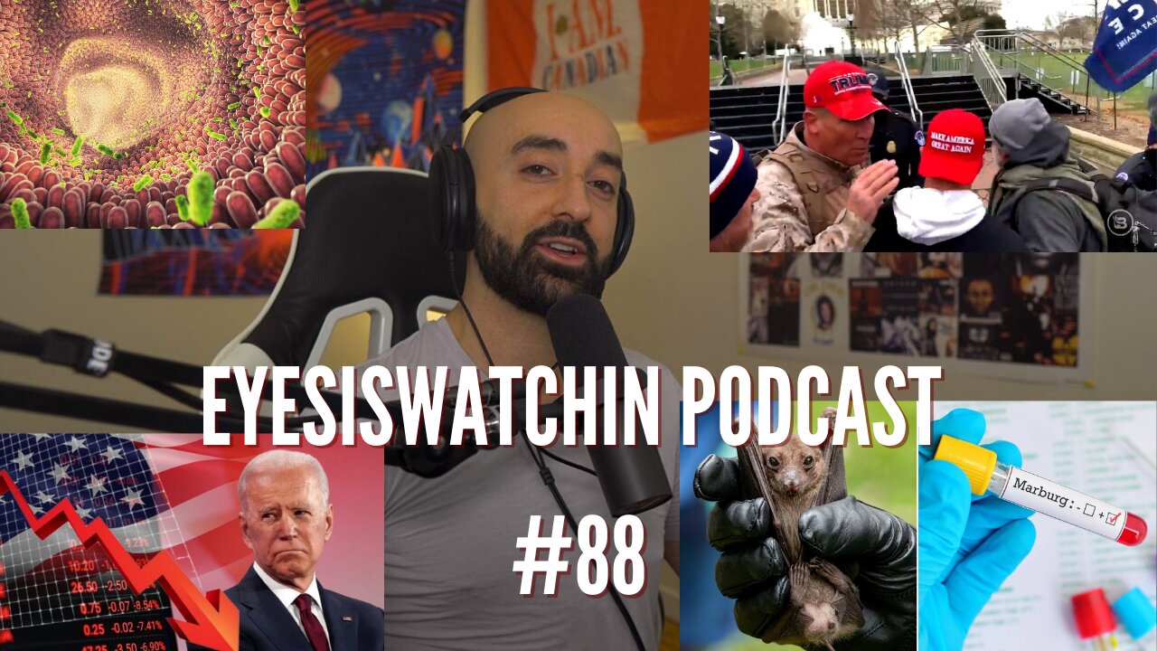 EyesIsWatchin Podcast #88 - Major Distractions, Race War, Gut Health, Next Plandemic