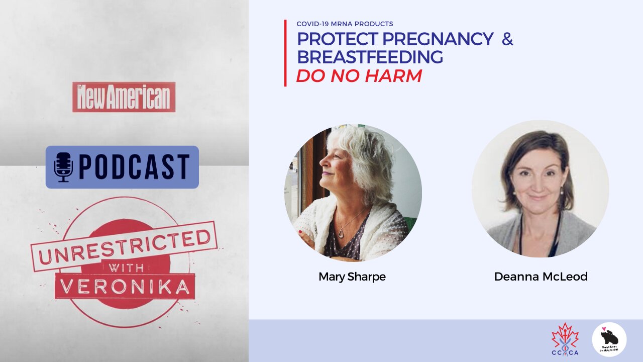 Protect Pregnancy and Breastfeeding (w/ Deanna McLeod and Mary Sharpe) - The New American