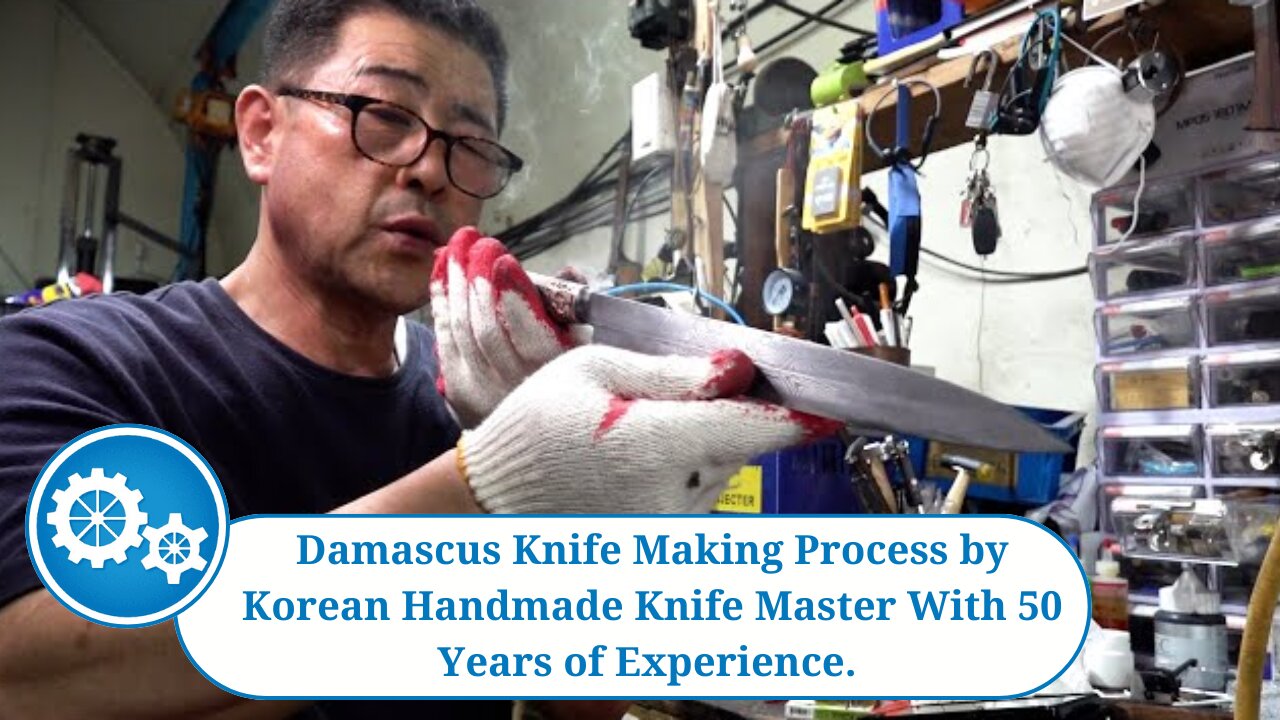 Damascus Knife Making Process by Korean Handmade Knife Master With 50 Years of Experience.